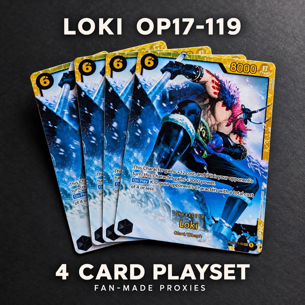 Loki OP17-119 four-card playset on a dark background, labelled fan-made proxies